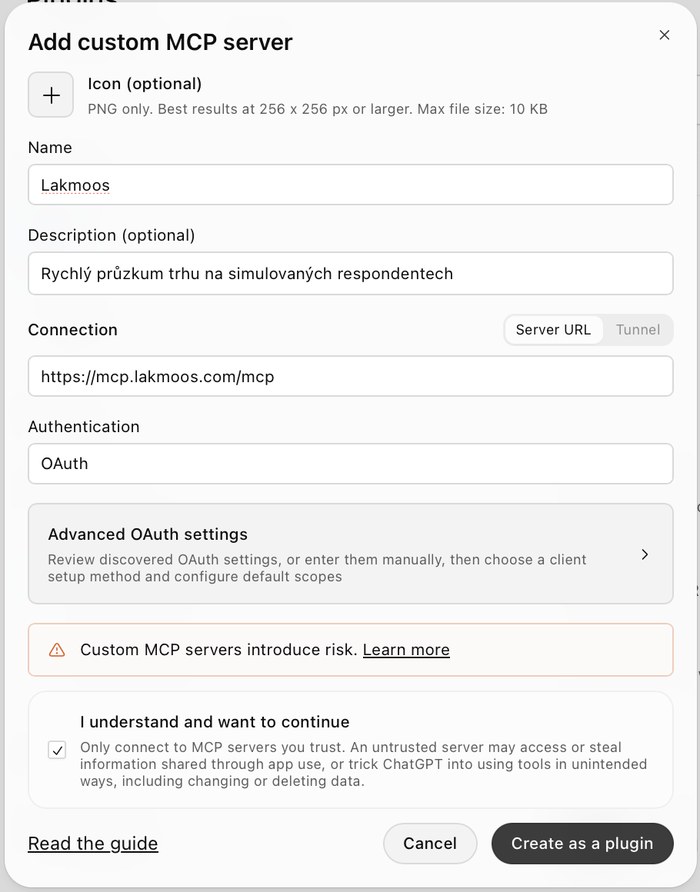 Vyplněné okno Add custom MCP server: Name Lakmoos, Connection https://mcp.lakmoos.com/mcp, Authentication OAuth, zaškrtnutý souhlas a tlačítko Create as a plugin